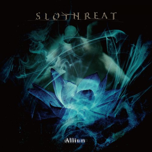 SLOTHREAT - Allium (2019)