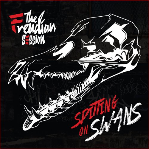 The Freudian Session - Spitting on Swans (2019)