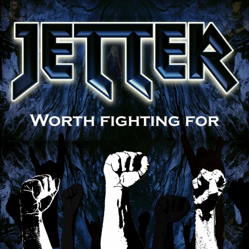 Jetter - Worth Fighting For (2019)