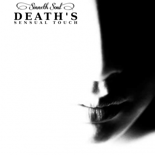 Sinneth Soul - Death's Sensual Touch (EP) (2019)