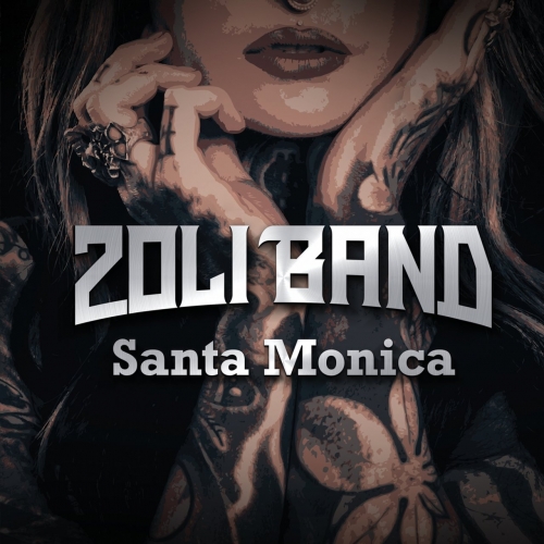 Zoli Band - Santa Monica (2019)