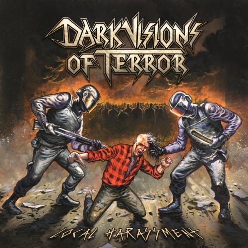 Dark Visions of Terror - Local Harassment (2019)