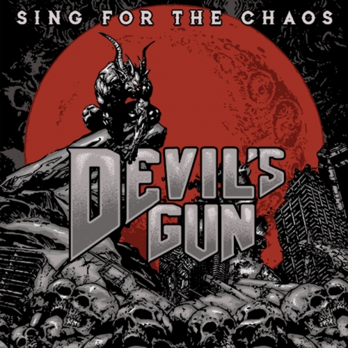 Devil's Gun - Sing for the Chaos (2019)