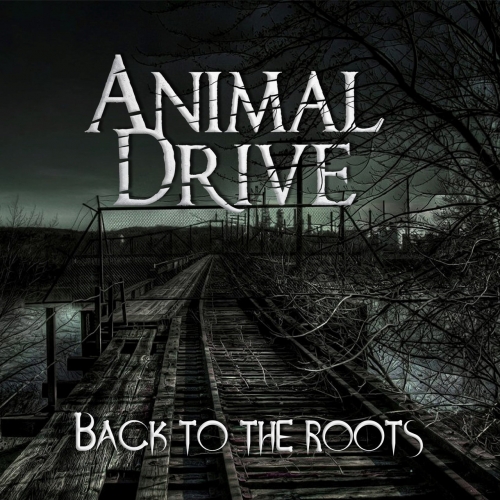 Animal Drive - Back To The Roots (EP) (2019)