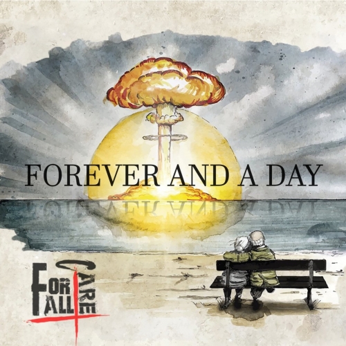 For All I Care - Forever And A Day (2019)