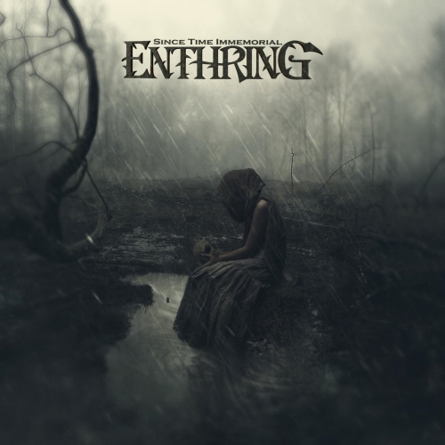Enthring - Since Time Immemorial (EP) (2019)