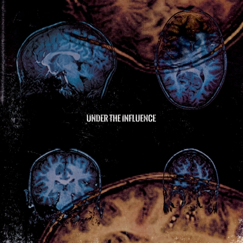 Under the Influence - Exchange My Brain (2019)
