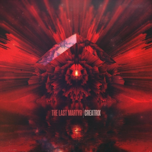 The Last Martyr - Creatrix (EP) (2019)