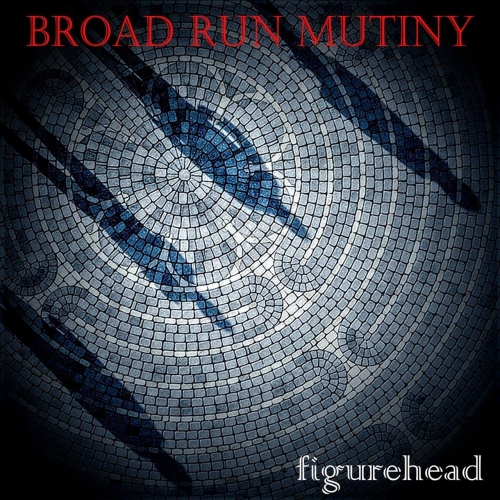 Broad Run Mutiny - Figurehead (2019)