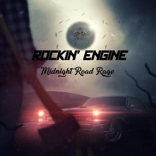 Rockin' Engine - Midnight Road Rage (2019)