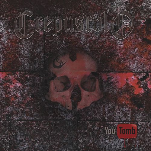 Crepuscolo - You Tomb (2019)