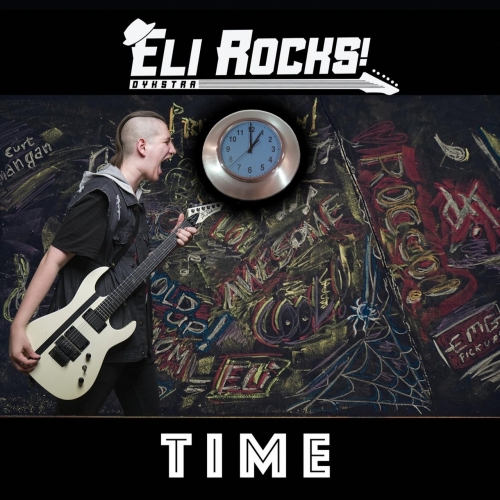 Eli Dykstra Rocks! - Time (2019)