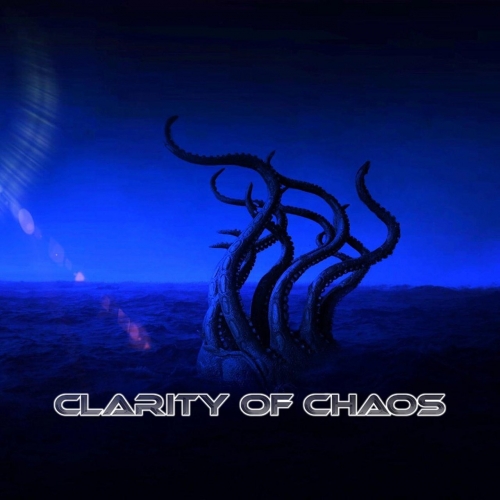 Clarity of Chaos - Clarity of Chaos (2019)