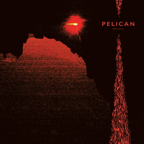Pelican - Nighttime Stories (2019)