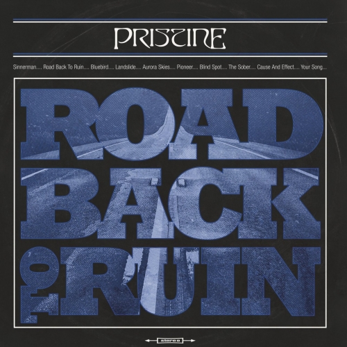 Pristine - Road Back to Ruin (2019)