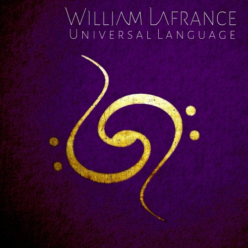 William LaFrance - Universal Language (2019)