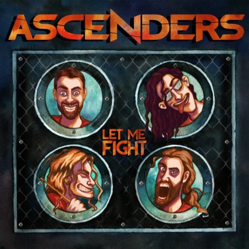 Ascenders - Let Me Fight (EP) (2019)