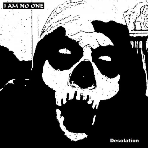 I Am No One - Desolation (2019)