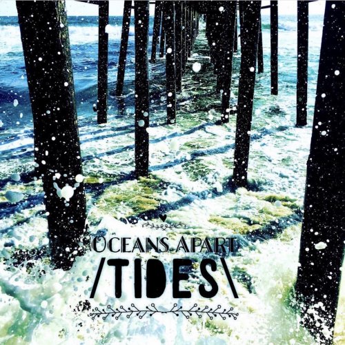 Oceans Apart - Tides (2019)