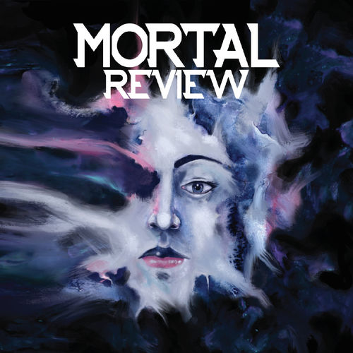 Mortal Review - Mortal Review (2019)