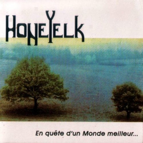 Honeyelk - En quete d'un Monde meilleur... (1979)