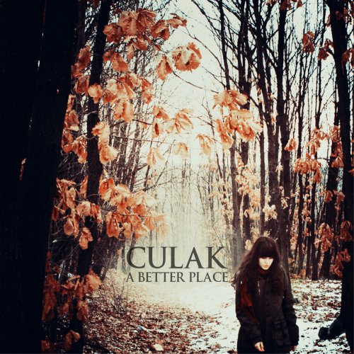 Culak - A Better Place (2019)
