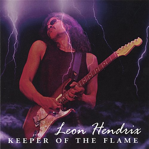 Leon Hendrix - Keeper Of The Flame (2005)