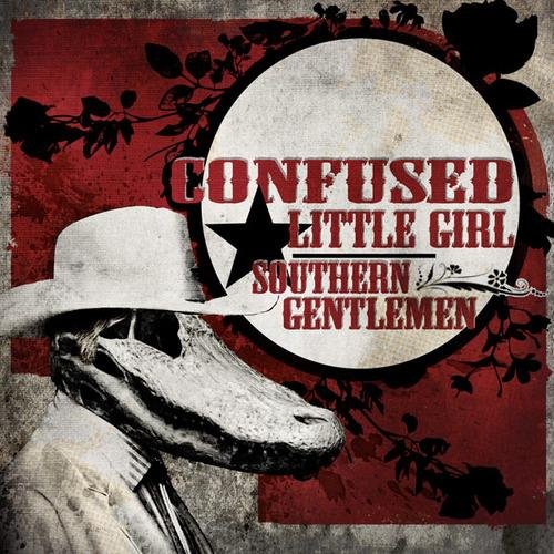 Confused Little Girl - Southern Gentlemen (2011)