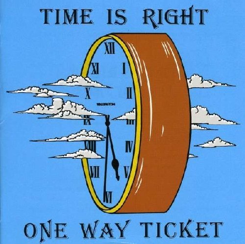 One Way Ticket - Time Is Right (1978)