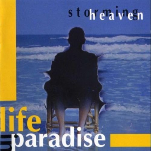 Storming Heaven - Life In Paradise (1996)
