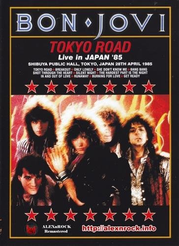 Bon Jovi - Tokyo Road: Live in Japan'85