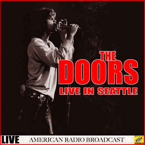 The Doors - The Doors Live Seattle (Live) (2019) 