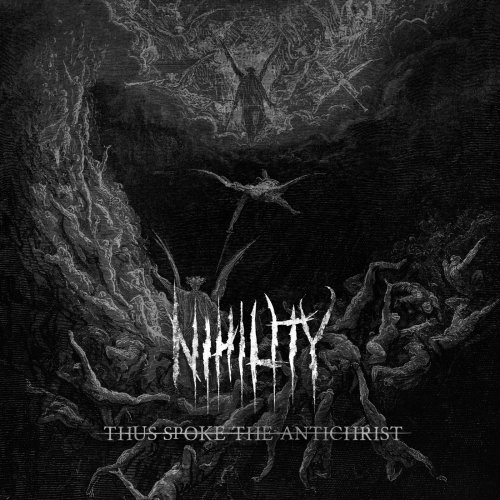 Nihility - Thus Spoke the Antichrist (2019)