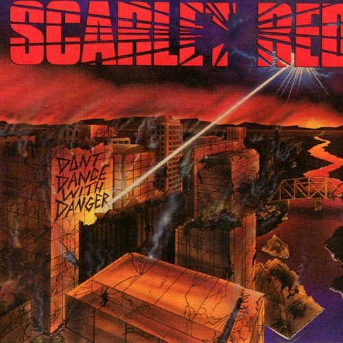 Scarlet Red - Don't Dance With Danger (1989)