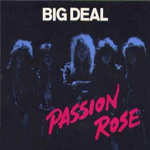 Passion Rose - Big Deal (1991)