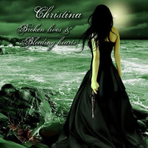 Christina - Broken Lives and Bleeding Hearts (2010)