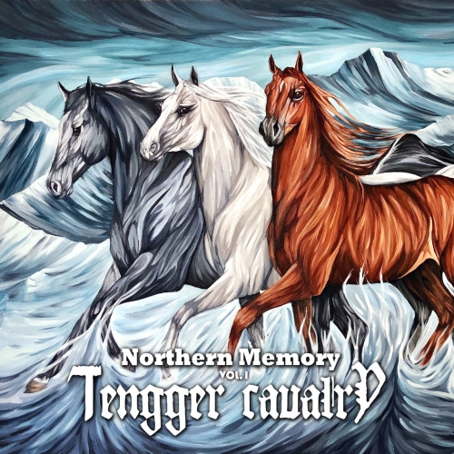 Tengger Cavalry - Northern Memory, Vol. 1 (2019)