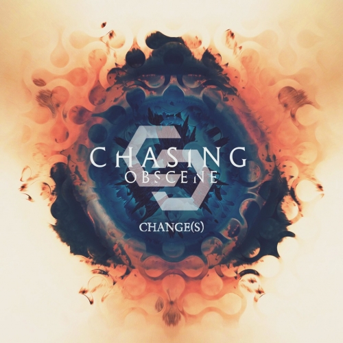 Chasing Obscene - Change(s) (2019)