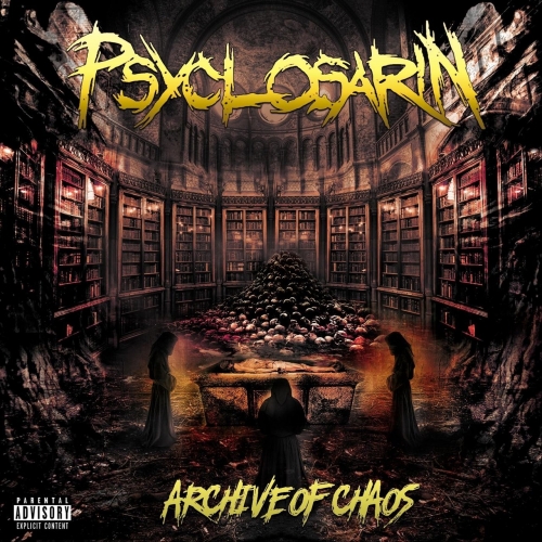 Psyclosarin - Archive of Chaos (EP) (2019)