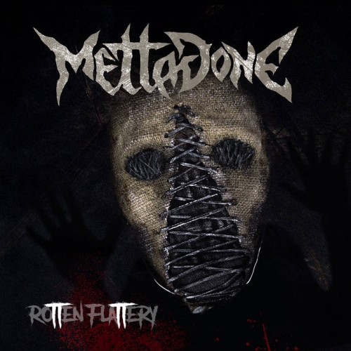 Mettadone - Rotten Flattery (2019)