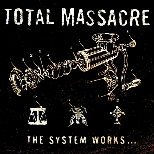 Total Massacre - The System Works... (2019)