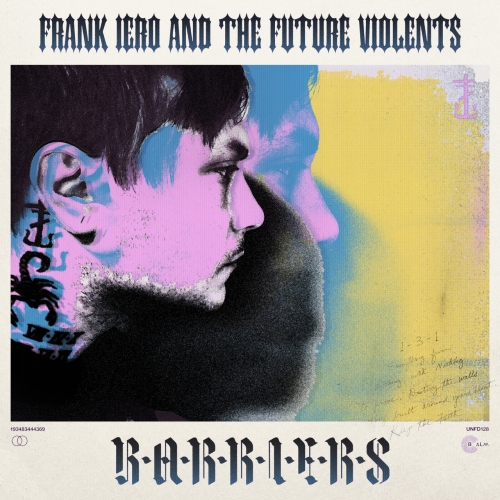 Frank Iero & The Future Violents - Barriers (2019)