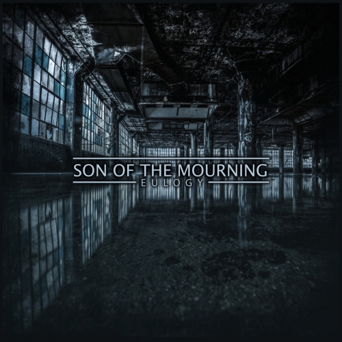 Son Of The Mourning - Eulogy (2019)