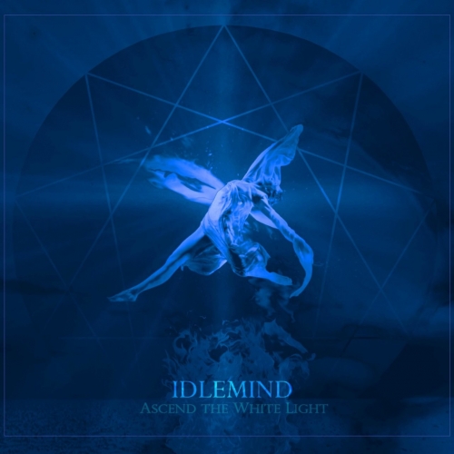 Idlemind - Ascend the White Light (2019)