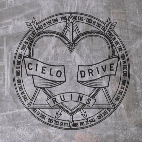 Cielo Drive - Ruins (2019)