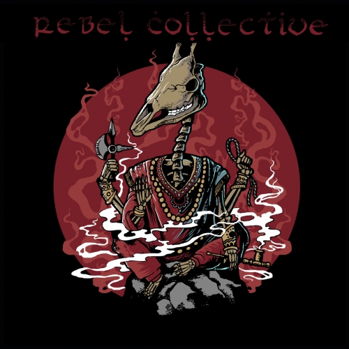 Rebel Collective - Rebelism (2019)