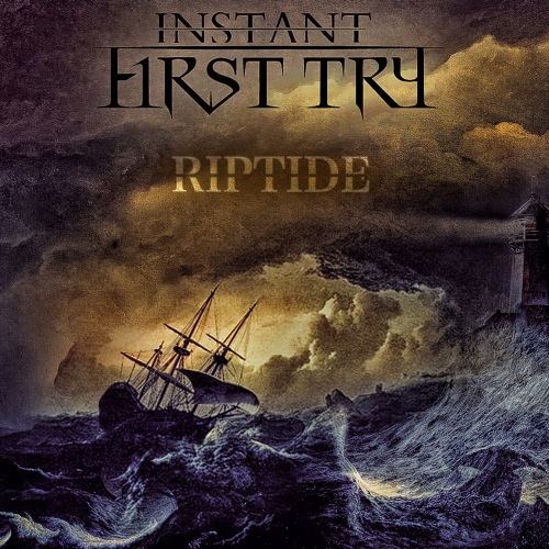 Instant First Try - Riptide (EP) (2019)
