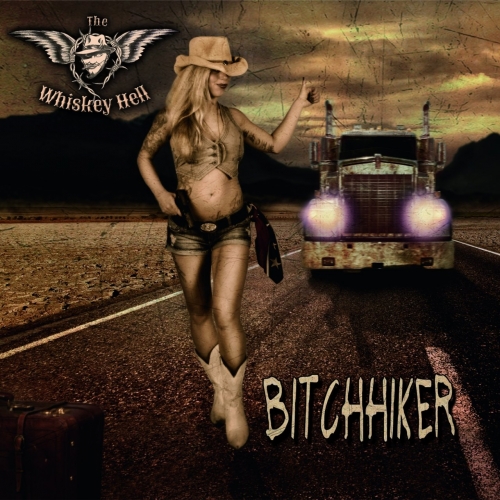 Whiskey Hell - Bitchhiker (2019)