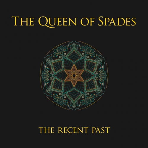 The Queen of Spades - The Recent Past (2019)