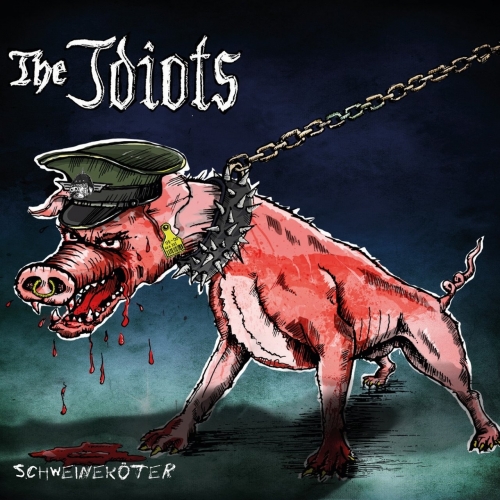 The Idiots - Schweinek&#246;ter (2019)